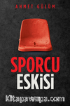 Sporcu Eskisi 
