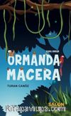 Ormanda Macera & Kara Orman