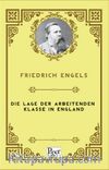Die Lage der arbeitenden Klasse in England