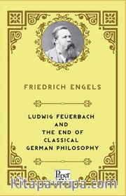 Ludwig Feuerbach and the End of Classical German Philosophy