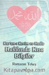 Kur'an-ı Kerim ve Hadis Hakkında Kısa Bilgiler
