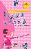 Hamilelik ve Annelik