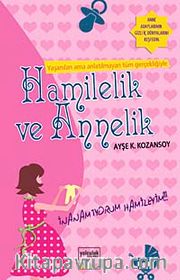 Hamilelik ve Annelik