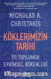 Köklerimizin Tarihi: İyi Toplumun Evrimsel Kökenleri