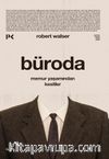 Büroda & Memur Yaşamından Kesitler