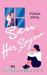 Sen Her Şeysin