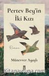 Pertev Bey'in İki Kızı