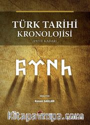 Türk Tarihi Kronolojisi (1923'e Kadar)