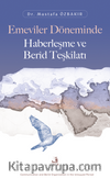Emevîler Döneminde Haberleşme ve Berîd Teşkilatı