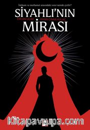 Siyahlı'nın Mirası