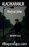 Alacakaranlık &Marjinal Şiirler