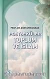 Postseküler Toplum ve İslam