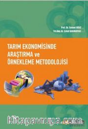 Tarım Ekonomisinde Araştırma ve Örnekleme Metodolojisi 