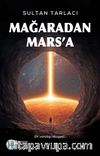 Mağaradan Mars'a