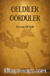 Geldiler Gördüler