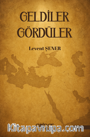 Geldiler Gördüler