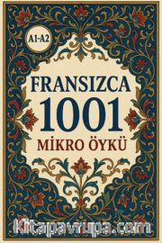 A1-A2 Fransızca 1001 Mikro Öykü