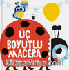 Üç Boyutlu Macera / Minik Dostlar