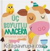 Üç Boyutlu Macera / Çiftlikteki Dostlar