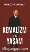Kemalizm ve Yaşam