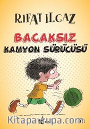 Bacaksız Kamyon Sürücüsü