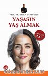 Yaşasın Yaş Almak