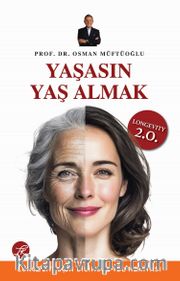 Yaşasın Yaş Almak