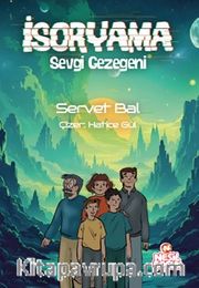 İsoryama <br /> Sevgi Gezegeni