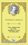The Condition of the Working Class in England