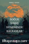 Soğuk Savaş Döneminde Balkanlar