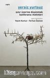 Yersiz Yurtsuz & Sınır Üzerine Düşünmek Konferansı Metinleri