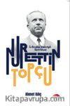 İz Bırakan Yönleriyle Türk Filozof Nurettin Topçu