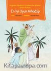 En İyi Oyun Arkadaşı