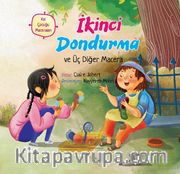 İkinci Dondurma ve Üç Diğer Macera / Kız Çocuğu Maceraları