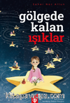 Gölgede Kalan Işıklar