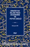 Hindistan İslam Fıkıh Akademisi ve Fetva Usûlü