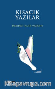 Kısacık Yazılar