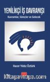 Yenilikçi İş Davranışı & Kavramlar, Süreçler Ve Gelecek