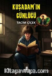 Kuşadam'ın Günlüğü