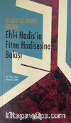 Hz.Ali ve Hz.Muaviye Özelinde Ehl-i Hadis'in Fitne Hadisesine Bakışı