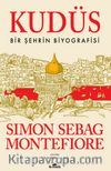 Kudüs & Bir Şehrin Biyografisi
