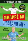 Mbappé mi Haaland mı? 