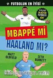 Mbappé mi Haaland mı? 