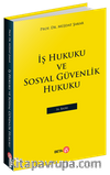 İş Hukuku ve Sosyal Güvenlik Hukuku