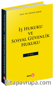 İş Hukuku ve Sosyal Güvenlik Hukuku