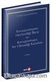 Kovuşturmanın Mecburiliği İlkesi ve Kovuşturmaya Yer Olmadığı Kararları