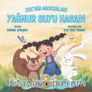 Yağmur Suyu Hasadı / Ece'nin Maceraları