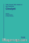 Tıbbi, Sosyal, Etik, Hukuki ve Dini  Yönleriyle Cinsiyet