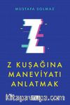 Z Kuşağına Maneviyatı Anlatmak