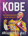Kobe & Bir Kahramandan Hayat Dersleri
